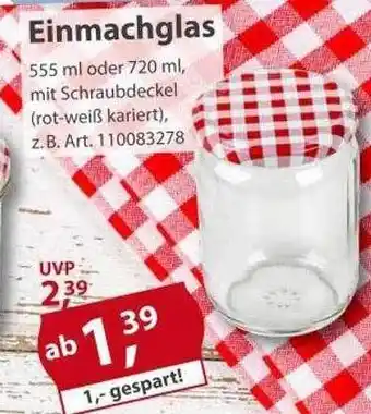 Sonderpreis Baumarkt Einmachglas Angebot