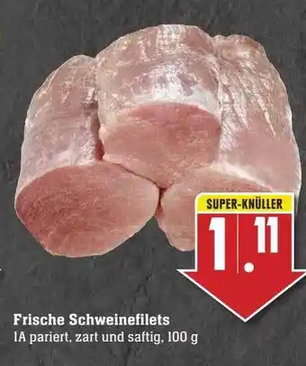 Scheck-in-Center Frische schweinefilets Angebot