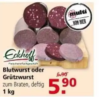 Multi Markt Eckholf blutwurst oder grützwurst Angebot