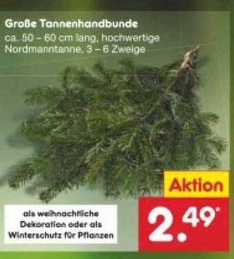 Netto Marken-Discount Große tannenhandbunde Angebot