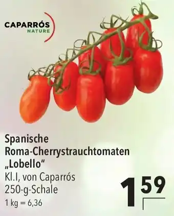 CITTI Markt Spanische Roma Cherrystrauchtomaten ,,Lobello" 250 g Schale Angebot