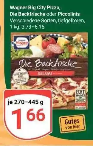 Globus Wagner big city pizza, die backfrische oder piccolinis Angebot