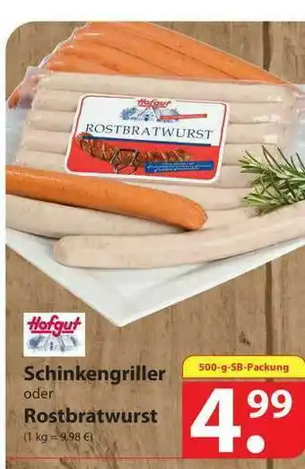 Famila Nord West Hofgut Schinkengriller Oder Rostbratwurst Angebot