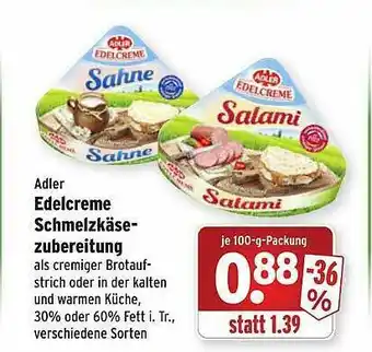 Wasgau Adler Edelcreme Schmelzkäse Zubereitung Angebot