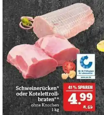 Marktkauf Schweinerücken Oder Kotelettrollbraten Angebot