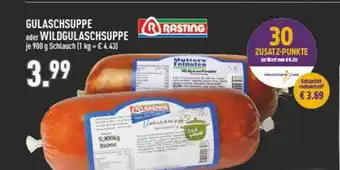 Marktkauf Rasting gulaschsuppe oder wildgulaschsuppe Angebot