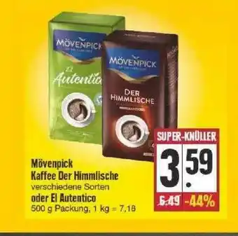 Edeka Mövenpick Kaffee Der Himmlische Oder Ek Autentico Angebot