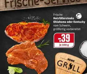 REWE Kaufpark Holzfällersteaks Oklahoma Oder Kentucky Angebot