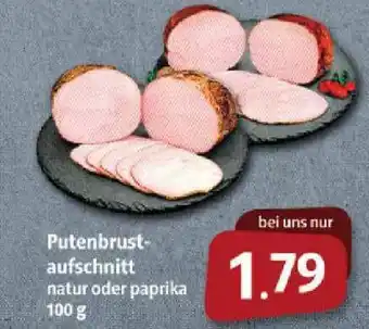 Markant Markt Putenbrust Aufschnitt Angebot