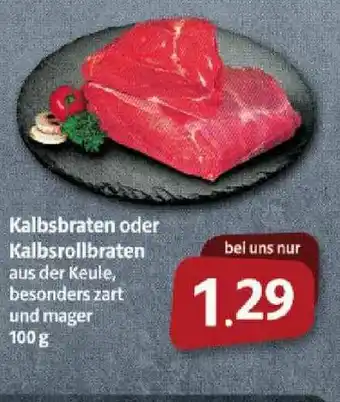 Markant Markt Kalbsbraten Oder Kalbsrollbraten Angebot