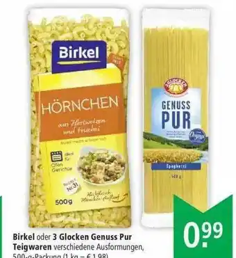 Marktkauf Birkel Oder 3 Glocken Genuss Pur Teigwaren Angebot