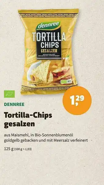 Biomarkt Denree Tortilla-chips Gesalzen Angebot