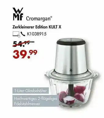 Galeria Wmf Cromargan Zerkleinerer Edition Kult X Angebot