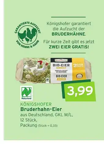 Naturgut Naturland Königshofer Bruderhahn-eier Angebot