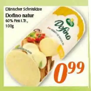 inkoop Danischer Schnittkäse Dofino Natur Angebot