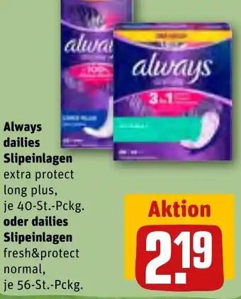 REWE Always dailies Slipeinlagen 40 St.-Pckg. oder dailies Slipeinlagen 56 St. Pckg. Angebot