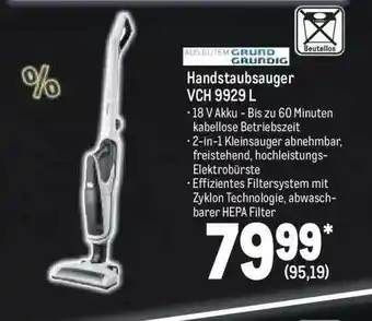 METRO Grundig handstaubsauger vch 9929 l Angebot