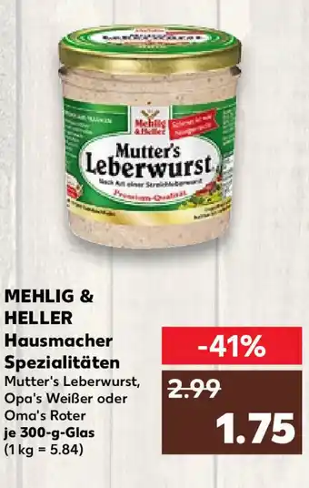 Kaufland Mehlig & Heller Hausmacher  Spezialitäten 300 g Glas Angebot