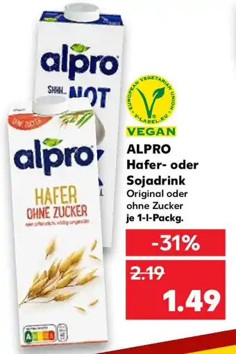 Kaufland Alpro Hafer- oder Sojadrink je 1 l Packg. Angebot