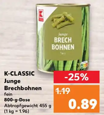 Kaufland K-Classic Junge Brechbohnen 800 g Dose Angebot