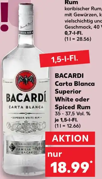 Kaufland Bacardí Carta Blanca Superior White oder Spiced Rum je 1,5 l Fl. Angebot