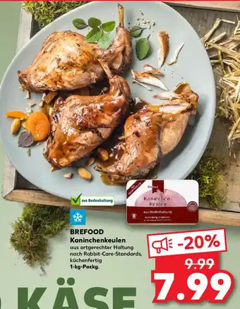 Kaufland Brefood Kaninchenkeulen 1 kg Packg. Angebot