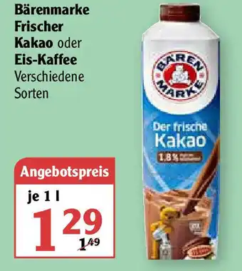 Globus Bärenmarke Frischer Kakao oder Eis Kaffee 1L Angebot