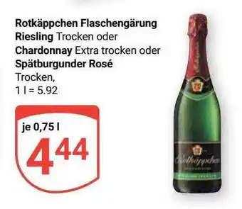 Globus Rotkäppchen flaschengärung riesling oder chardonnay oder spätburgunder rosé Angebot