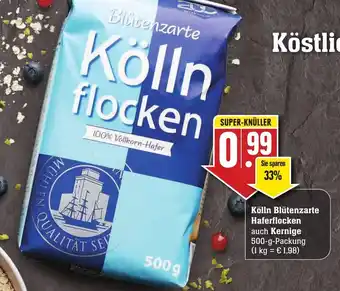 Edeka Neukauf Kölln Blütenzarte Haferflocken auch Kernige 500 g Packung Angebot