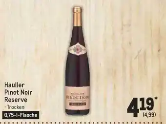 METRO Hauller pinot noir reserve Angebot