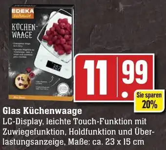 Edeka Neukauf Edeka zuhause Glas Küchenwaage Angebot