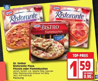 Edeka Dr. Oetker Ristorante Pizza, Piccola oder Flammkuchen 320g/330g Angebot