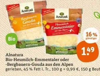 tegut Alnatura Bio Heumilch Emmentaler oder Bergbauern Gouda aus den Alpen 150g Angebot