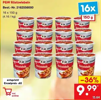 Netto Marken-Discount P&W Röstzwiebeln 16x150g Angebot