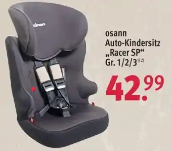Rossmann Osann Auto Kindersitz ,,Racer SP" Gr. 1/2/3 Angebot