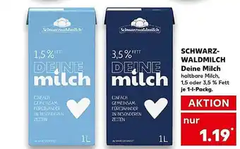 Kaufland Schwarz waldmilch deine milch Angebot