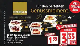 Edeka Edeka genussmomente dessert-spezialitäten Angebot