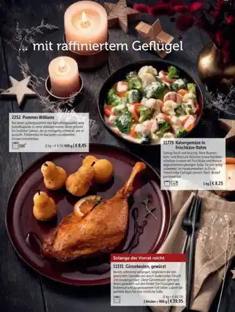 Bofrost 2252 pommes williams, 11775 kaisergemüse in frischkäse-rahm oder 11331 gänsekeulen, gewürzt Angebot