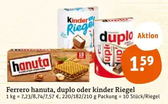 tegut Ferrero hanuta, duplo oder kinder Riegel 220/182/210 g Packung Angebot