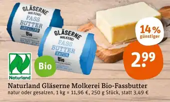 tegut Naturland Gläserne Molkerei Bio Fassbutter 250 g Stück Angebot