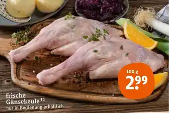 tegut frische Gänsekeule 100 g Angebot