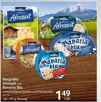 Selgros Bergader almzeit oder bavaria blu Angebot