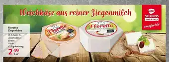 Selgros Florette ziegenkäse Angebot