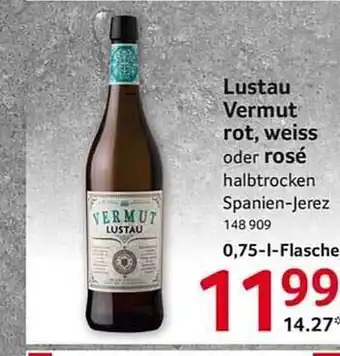 Selgros Lustau vermut rot, weiss oder rosé Angebot