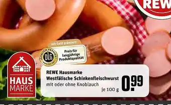 REWE Kaufpark Rewe hausmarke westfälische schinkenfleischwurst Angebot