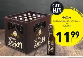 CITTI Markt Aktien Zwick'l Kellerbier 20*500ml Angebot