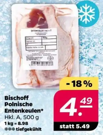 NETTO Bischoff Polnische Entenkeulen 500 g Angebot