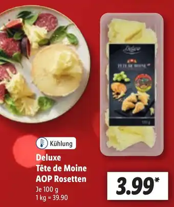 Lidl Deluxe Tête de Moine AOP Rosetten 100 g Angebot