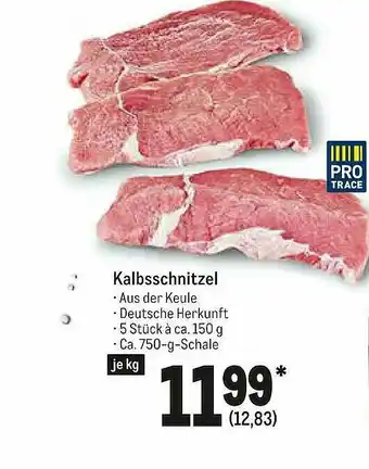 METRO Kalbsschnitzel Pro Trace Angebot