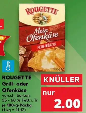 Kaufland Rougette Grill oder Ofenkäse 180 g Packg. Angebot